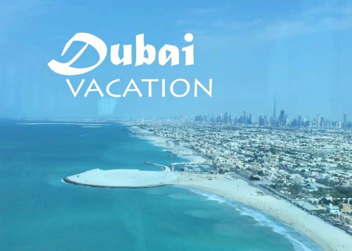 Dubai vacation cost